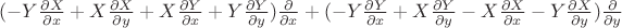 $(-Y\frac{\partial X}{\partial x}+X\frac{\partial X}{\partial y}+X\frac{\partial Y}{\partial x}+Y\frac{\partial Y}{\partial y})\frac{\partial}{\partial x}+(-Y\frac{\partial Y}{\partial x}+X\frac{\partial Y}{\partial y}-X\frac{\partial X}{\partial x}-Y\frac{\partial X}{\partial y})\frac{\partial}{\partial y}$