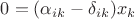 $0=(\alpha_{ik}-\delta_{ik})x_k$