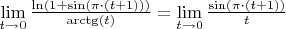 $\lim\limits_{t \to 0} \frac{\ln(1+ \sin(\pi \cdot (t+1)))}{\arctg(t)} = \lim\limits_{t \to 0} \frac{ \sin(\pi \cdot (t+1))}{t} $