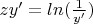 $zy'=ln(\frac{1}{y'})$
