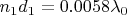 $n_1d_1=0.0058\lambda_0