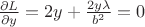 $\frac{\partial L}{\partial y} = 2y + \frac{2y\lambda}{b^2}=0$