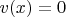 $v(x)=0$