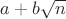 $a+b\sqrt{n}$