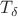 $T_\delta$