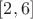 $[2, 6]$