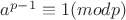 $ a^{p-1}\equiv{1(mod p)}$