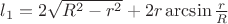 $l_1=2\sqrt{R^2-r^2}+2r\arcsin\frac rR$