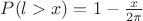 $P(l > x) = 1 - \frac{x}{2\pi}$