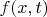 $f(x, t)$