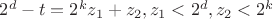 $2^d-t=2^kz_1+z_2, z_1<2^d, z_2<2^k$