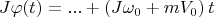 $$J\varphi(t)=...+\left(J\omega_0+mV_0\right) t$$