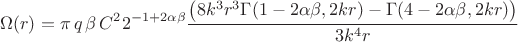 $$\Omega(r) = \pi \, q \, \beta \, C^2 2^{-1+2 \alpha \beta} \frac{\left(8 k^3 r^3 \Gamma(1-2 \alpha  \beta, 2 k r) - \Gamma(4-2 \alpha \beta, 2 k r) \right)}{3 k^4 r}$$