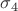 $\sigma_4}$