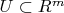 $U\subset\mathds{R}^m$