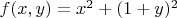 $f(x,y)=x^2+(1+y)^2$