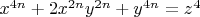 $x^{4n}+2x^{2n}y^{2n}+y^{4n}=z^4$