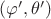 $(\varphi',\theta')$