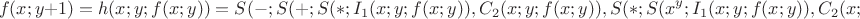 $$f(x;y+1)=h(x;y;f(x;y))=S(-;S(+;S(*;I_{1}(x;y;f(x;y)),C_{2}(x;y;f(x;y)),S(*;S(x^{y};I_{1}(x;y;f(x;y)),C_{2}(x;y;f(x;y))),S(s;I_{2}(x;y;f(x;y)))),S(s;I_{2}(x;y;f(x;y))))=S(-;S(+;S(*;x,2),S(*;S(x^{y};x,2),S(s;y)),S(s;y))=S(-;S(+;2x,S(*;x^{2},(y+1))),(y+1))=S(-;(2x+x^{2}(y+1)),(y+1))=
=(2x+x^{2}(y+1))-(y+1)$$