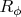 $R_\phi$