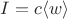 $I = c\langle w\rangle$
