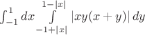 $\int_{ - 1}^1 {dx\int\limits_{ - 1 + \left| x \right|}^{1 - \left| x \right|} {\left| {xy(x + y)} \right|dy} }$