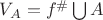 $V_A=f^{\#}\bigcup A$