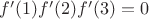 $f'(1)f'(2)f'(3)=0$