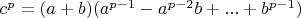 $ c^p = (a + b)(a^{p-1}-a^{p-2}b+...+b^{p-1}) $