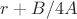 $r+B/4A$