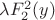 $\lambda F_2^2(y)$