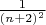 $ \frac{1}{(n+2)^2}$