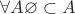 $\forall A \varnothing \subset A$