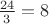 $\frac{24}{3} = 8$