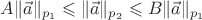 $A\|\vec a\|_{p_1}\leqslant\|\vec a\|_{p_2}\leqslant B\|\vec a\|_{p_1}$