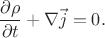 $$\frac{\partial \rho}{\partial  t} + \nabla{\vec j} = 0.$$