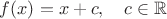 $f(x)=x+c,\quad c\in\mathbb{R}$