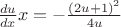 $\frac{du}{dx}x=-\frac{(2u+1)^2}{4u}$