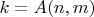 $k = A(n,m)$