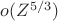 $o(Z^{5/3})$