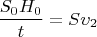$$\frac{S_{0}H_{0}}{t}=S\upsilon_{2}$$