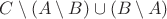 $C \setminus (A \setminus B) \cup (B \setminus A)$