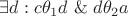 $\exists d : c\theta_1d \ \& \ d \theta_2 a$