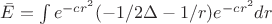 $\bar{E} = \int{e^{-cr^2}(-1/2\Delta-1/r)e^{-cr^2}dr}$