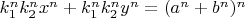 $k_1^nk_2^nx^n+k_1^nk_2^ny^n=(a^n+b^n)^n$