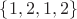 $\{1, 2, 1, 2\}$