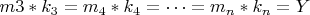 $  m3* k_3=m_4*  k_4=&hellip;=m_n*  k_n=Y $