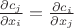 $\frac{\partial c_j}{\partial x_i}=\frac{\partial c_i}{\partial x_j}$