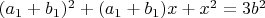 $(a_1+b_1)^2+(a_1+b_1)x+x^2=3b^2$
