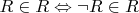 $R \in R \Leftrightarrow \neg R \in R$